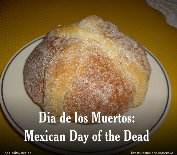 Pan de Muerto (Bread of the Dead)