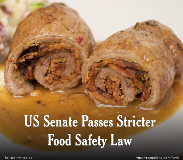 US Senate Passes Stricter Food Safety Law