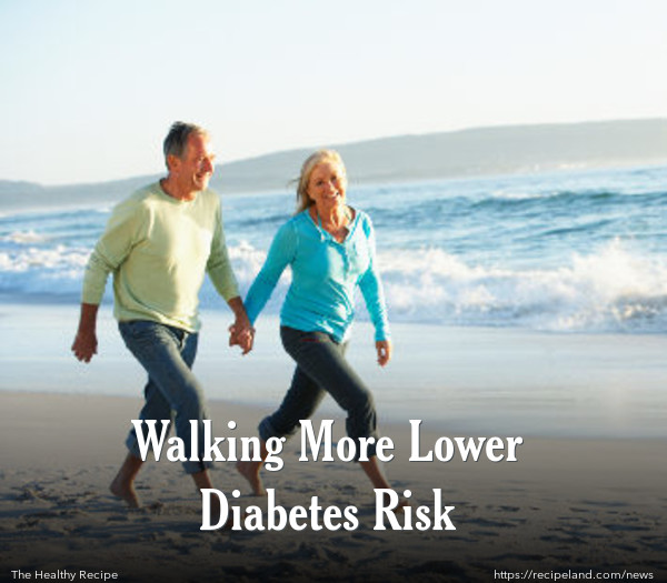 Walking More Lower Diabetes Risk
