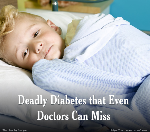 Deadly Diabetes that Even Doctors Can Miss