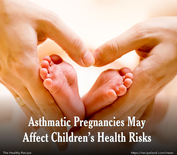 Asthmatic Pregnancies May Affect Children’s Health Risks 