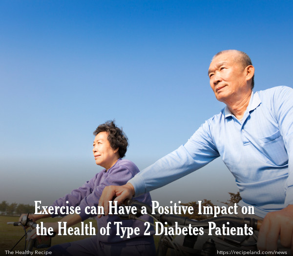 Exercise can Have a Positive Impact on the Health of Type 2 Diabetes Patients 