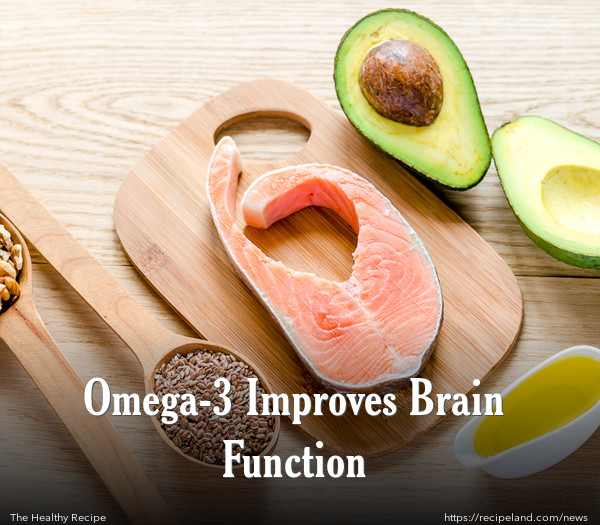 Omega-3 Improves Brain Function 