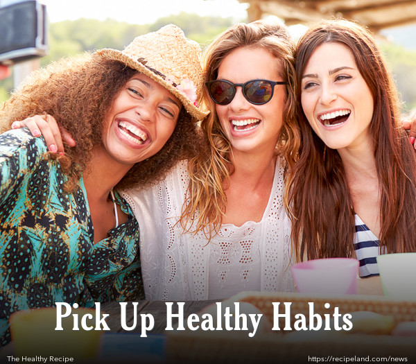 Pick Up Healthy Habits