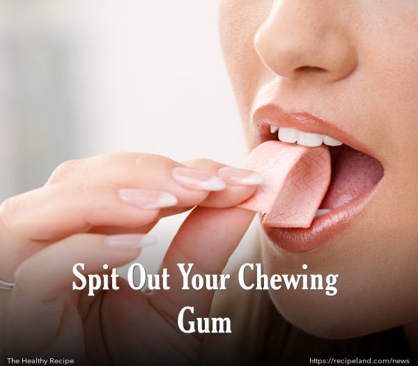 Spit Out Your Chewing Gum