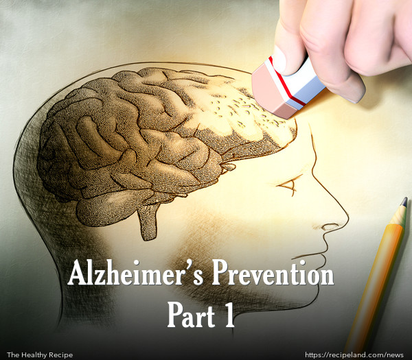Alzheimer’s Prevention Part 1