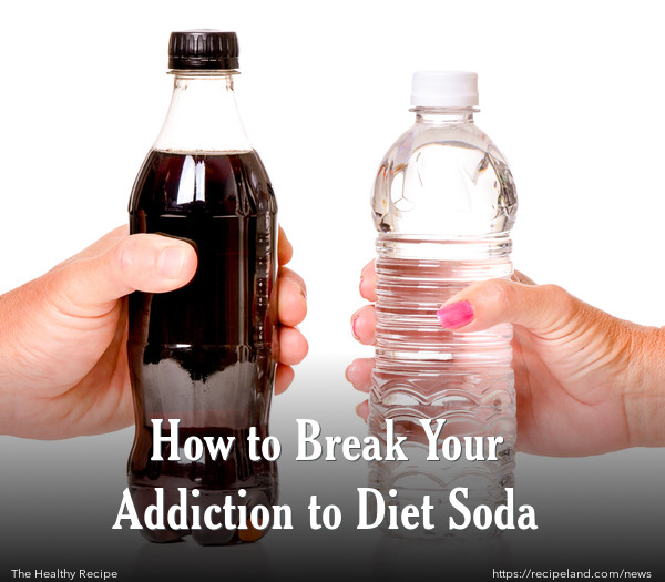 How to Break Your Addiction to Diet Soda
