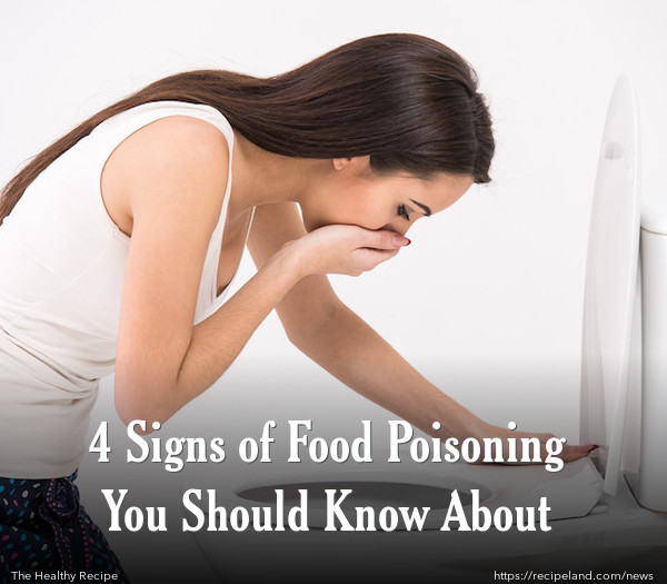 4 Signs of Food Poisoning You Should Know About
