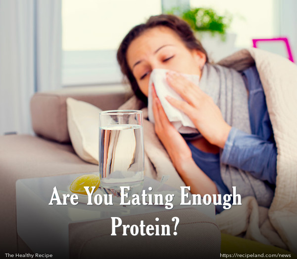 Are You Eating Enough Protein?