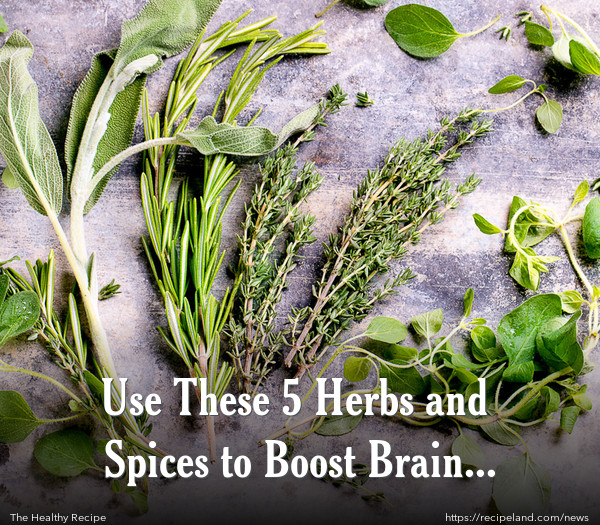 Use These 5 Herbs and Spices to Boost Brain Power