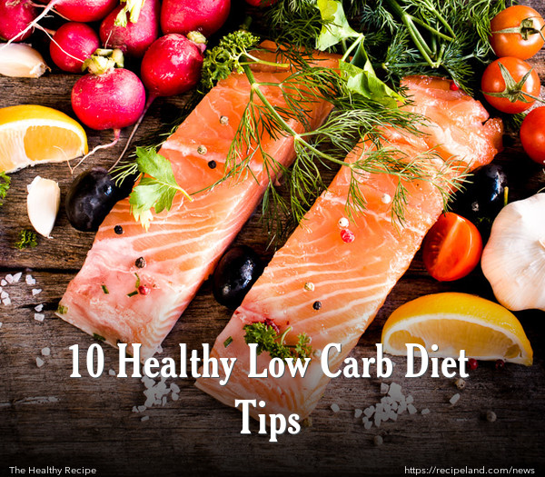 10 Healthy Low Carb Diet Tips