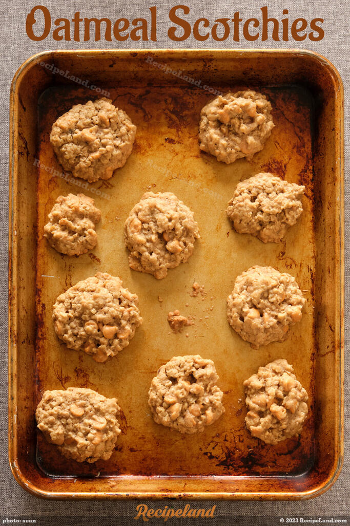 Toll House Oatmeal Scotchies Recipe