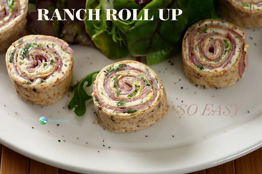 Easy Ranch Tortilla Roll-Ups