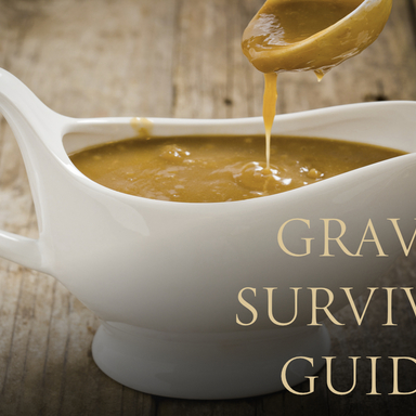 Gravy Survival Guide